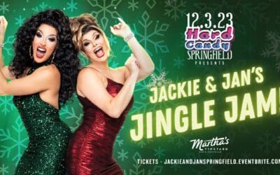 Hard Candy Springfield presents Jackie & Jan’s Jingle Jam!