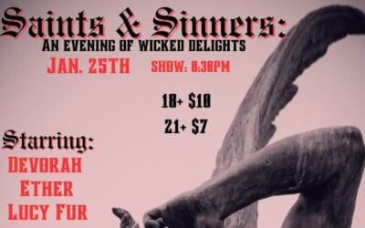 Saints & Sinners: An Evening of Wicked Delights