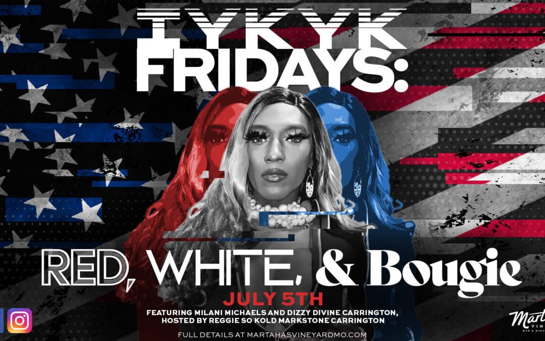 IYKYK FRIDAYS: Red, White, and Bougie